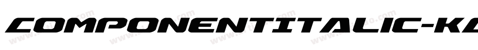 ComponentItalic-KAKl字体转换