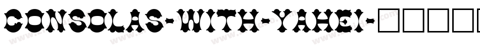Consolas-with-Yahei字体转换