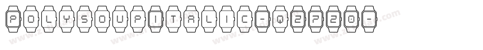 PolysoupItalic-qZ7Z0字体转换 PolysoupItalic-qZ7Z0字体转换