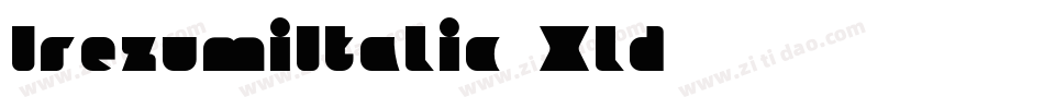 IrezumiItalic-Xld字体转换