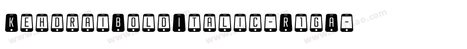 KehdraiBoldItalic-R1gA字体转换