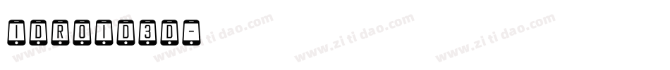 idroid3d字体转换