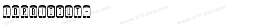 idroidout字体转换