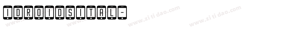 idroidsital字体转换