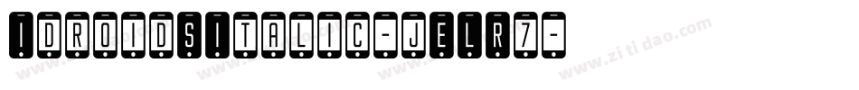 IdroidSItalic-jELR7字体转换