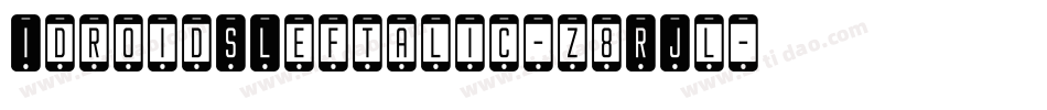 IdroidSLeftalic-z8RJl字体转换