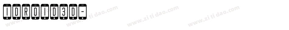 idroid3d字体转换