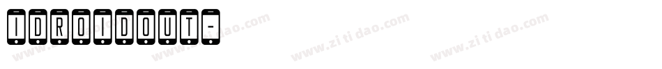 idroidout字体转换