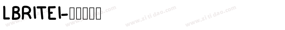LBRITEI字体转换