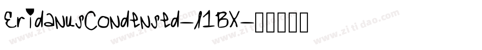 EridanusCondensed-l1BX字体转换