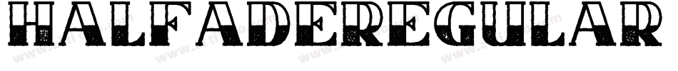 HalfadeRegular-yeAM字体转换