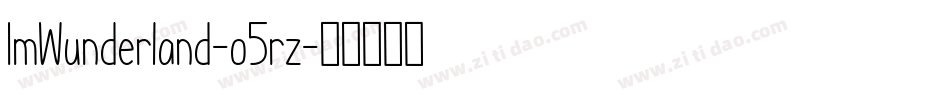 ImWunderland-o5rz字体转换