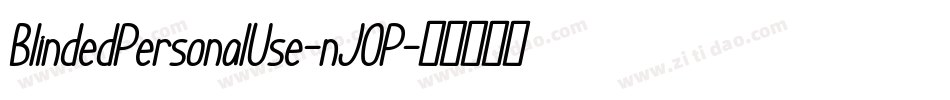 BlindedPersonalUse-nJ0P字体转换