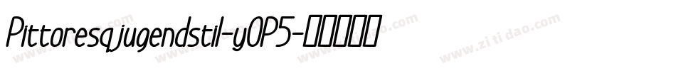 Pittoresqjugendstil-y0P5字体转换