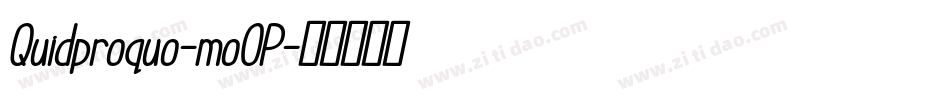 Quidproquo-mo0P字体转换