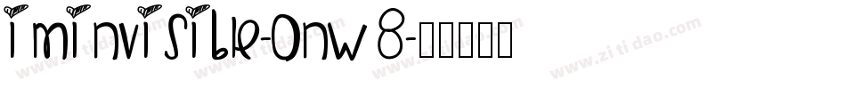 Iminvisible-Onw8字体转换