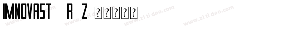 ImnovaSt-9r1Z字体转换 ImnovaSt-9r1Z字体转换