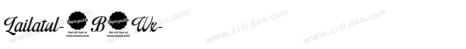 Lailatul-4B7Wx字体转换