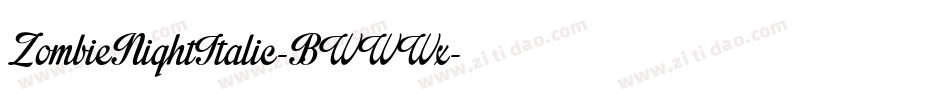 ZombieNightItalic-BWWWx字体转换