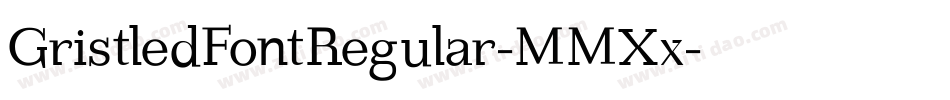 GristledFontRegular-MMXx字体转换