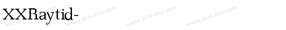 XXRaytid字体转换