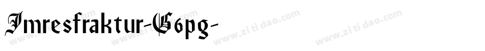 Imresfraktur-G6pg字体转换