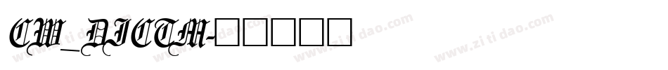 CW_DICTM字体转换