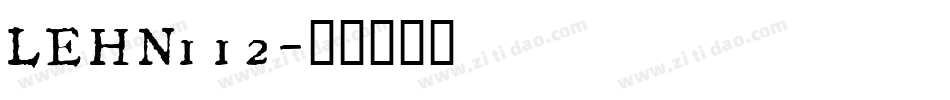 LEHN112字体转换
