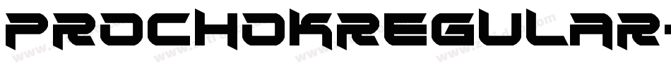 ProchokRegular-ExZg字体转换