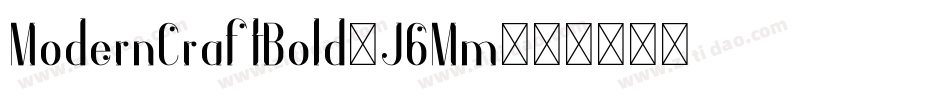 ModernCraftBold-J6Mm字体转换