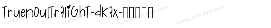 TruenoUltralight-DKax字体转换