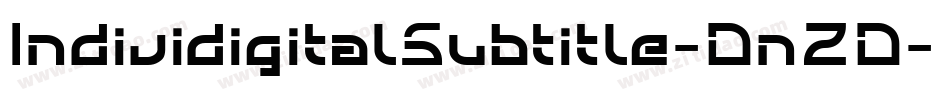 IndividigitalSubtitle-DnZD字体转换