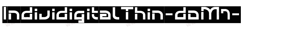 IndividigitalThin-doM7字体转换
