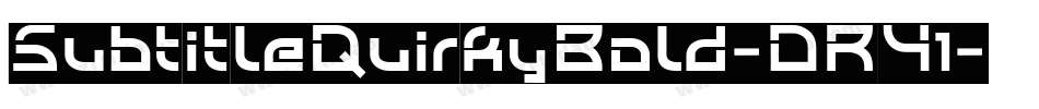 SubtitleQuirkyBold-DRY1字体转换