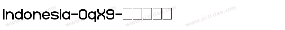 Indonesia-0qX9字体转换