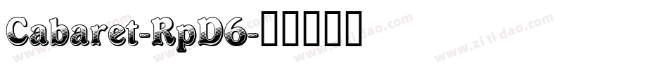 Cabaret-RpD6字体转换