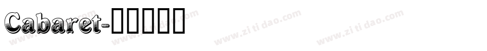 Cabaret字体转换