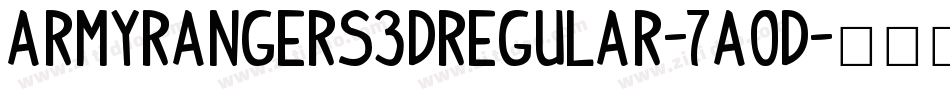 ArmyRangers3DRegular-7a0D字体转换
