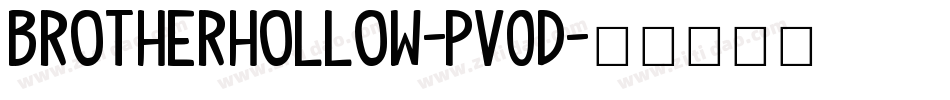 BrotherHollow-pV0d字体转换