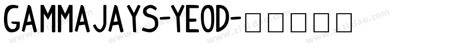 Gammajays-yE0d字体转换