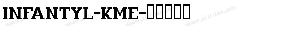 Infantyl-Kme字体转换