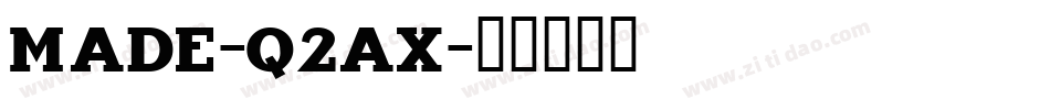 Made-q2ax字体转换