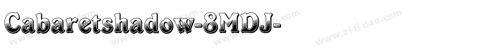 Cabaretshadow-8MDJ字体转换