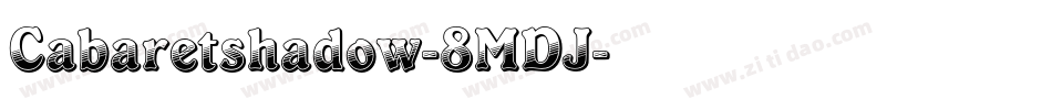 Cabaretshadow-8MDJ字体转换