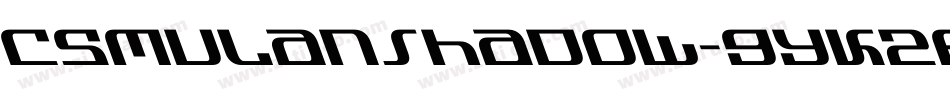 CsMulanShadow-9YK2B字体转换