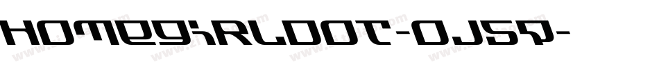 Homegirldot-oj5q字体转换