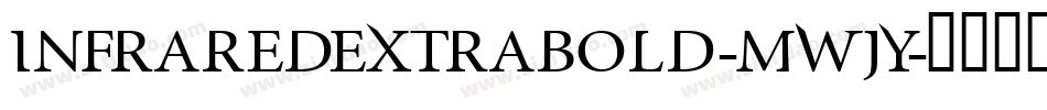 InfraredExtrabold-MWJY字体转换