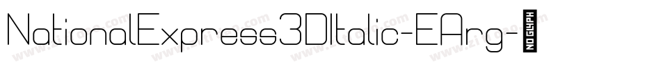 NationalExpress3DItalic-EArg字体转换