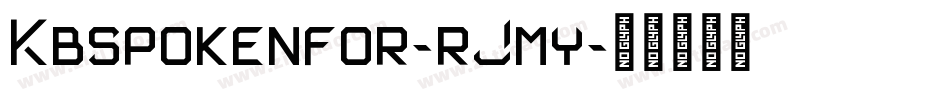 Kbspokenfor-rJmy字体转换