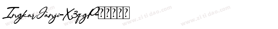 IngkarJanji-X3qgP字体转换